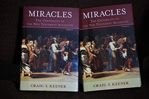 Craig S. Keener, Miracles: The Credibility of the New Testament Accounts