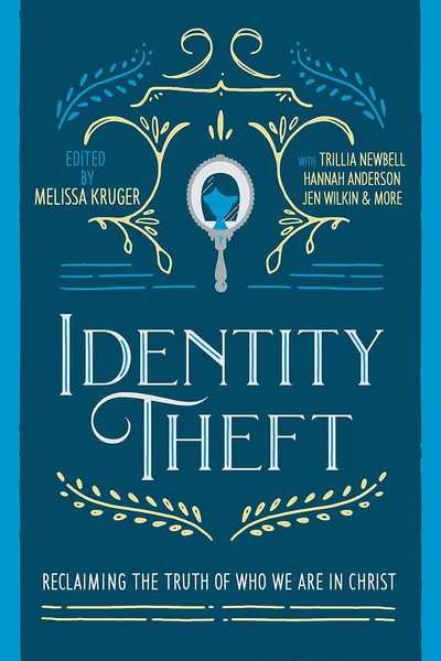 Cover of Identity Theft, edited by Melissa Kruger