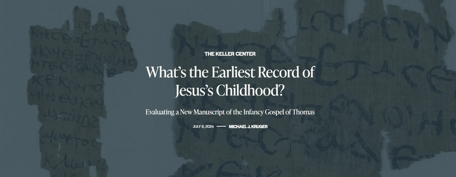 What’s the Earliest Record of Jesus’s Childhood?