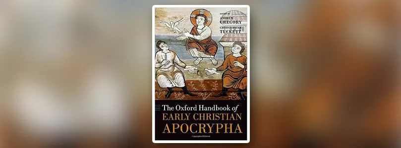New Book on Early Christian Apocrypha