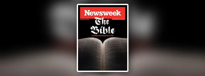 A Christmas Gift from the Mainstream Media: Newsweek Takes a Desperate Swipe at the Integrity of the Bible (Part 2)