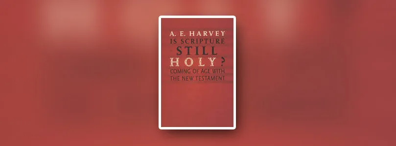 Is Scripture Still Holy? A Review (Part 1)