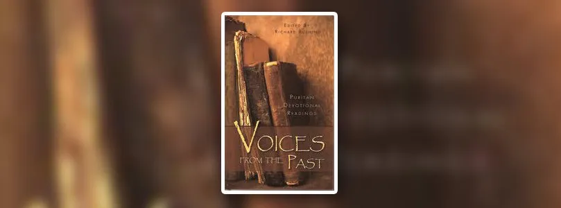 Looking for a Good Devotional for You and Your Spouse? Remember the Puritans