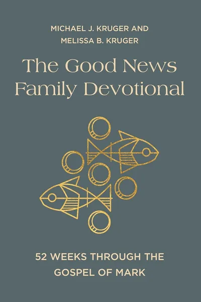 Cover of The Good News Family Devotional by Michael and Melissa Kruger