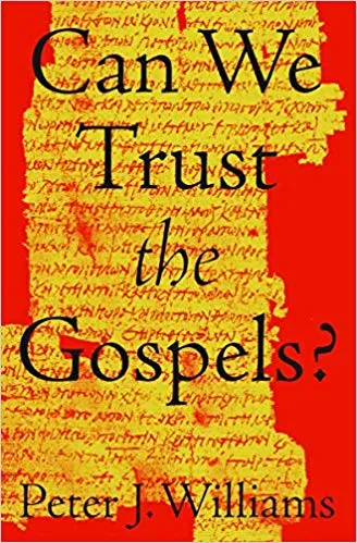 Book Notice: Can We Trust the Gospels?