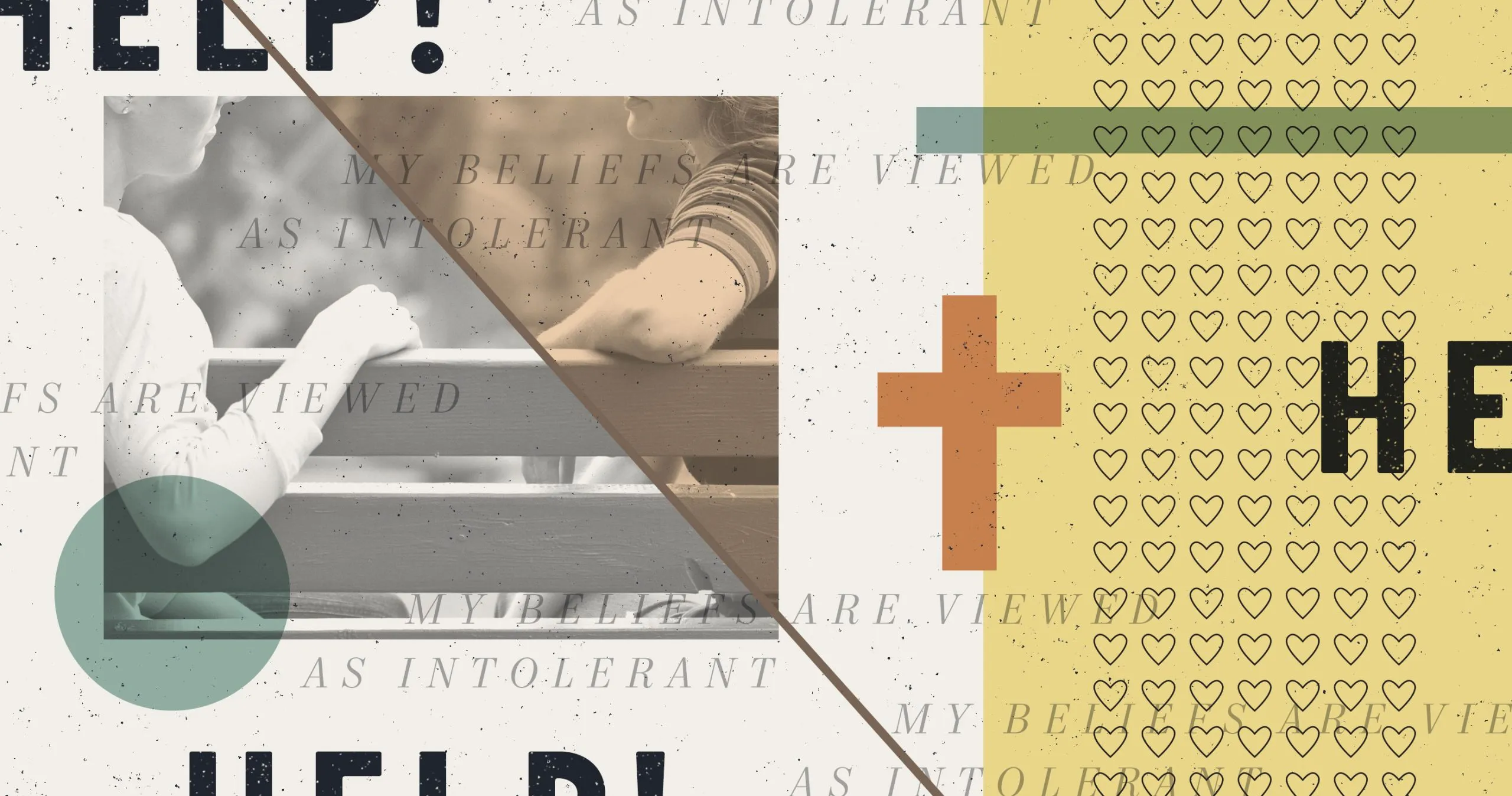 Help! My Beliefs Are Viewed as Intolerant