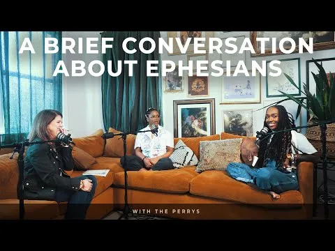 A Brief Conversation about Ephesians with Jasmine L. Holmes and Melissa Kruger
