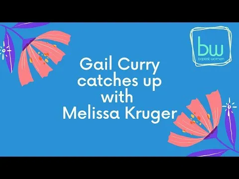 Gail Curry chats with Melissa Kruger