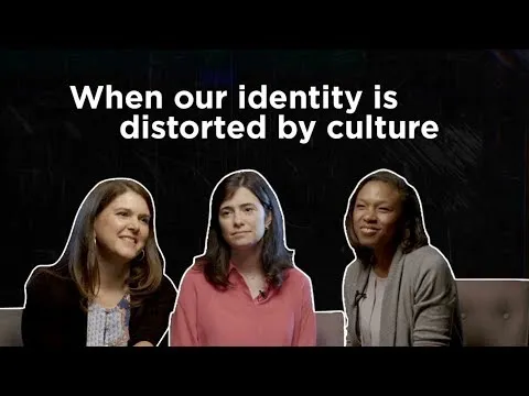 Fighting the Lies Our Culture Tells Us about Our Identity