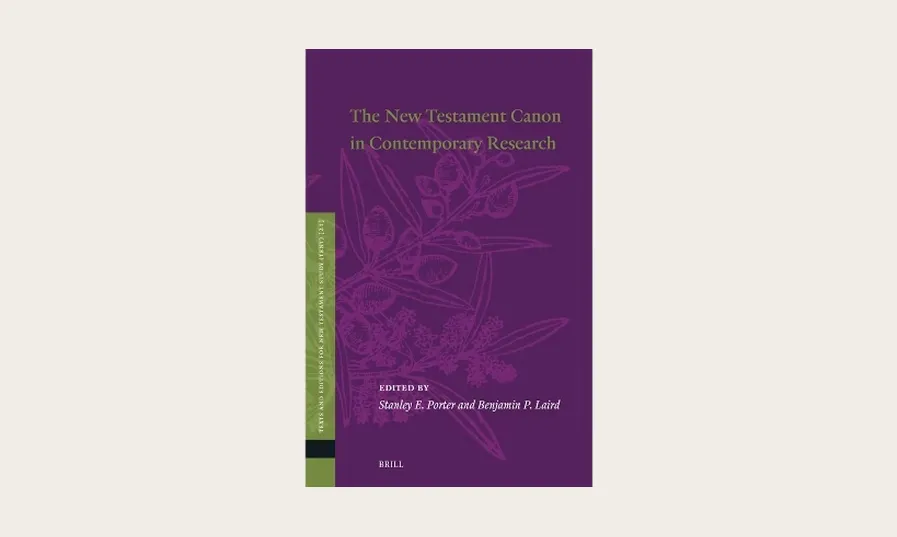 A New Academic Volume on the Origins of the New Testament Canon
